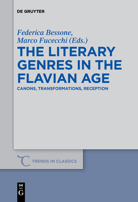 Immagine del venditore per The Literary Genres in the Flavian Age: Canons, Transformations, Reception (Paperback or Softback) venduto da BargainBookStores
