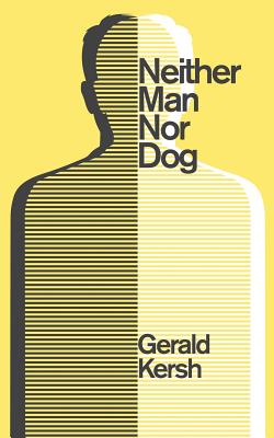 Seller image for Neither Man Nor Dog (Valancourt 20th Century Classics) (Paperback or Softback) for sale by BargainBookStores