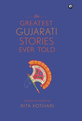 Seller image for The Greatest Gujarati Stories Ever Told (Hardback or Cased Book) for sale by BargainBookStores