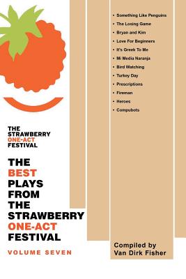 Seller image for The Best Plays from the Strawberry One-Act Festival: Volume Seven: Compiled by (Paperback or Softback) for sale by BargainBookStores