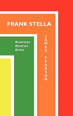 Bild des Verkufers fr Frank Stella: American Abstract Artist (Hardback or Cased Book) zum Verkauf von BargainBookStores