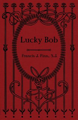 Seller image for Lucky Bob (Paperback or Softback) for sale by BargainBookStores