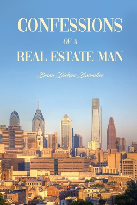 Seller image for Confessions of a Real Estate Man (Paperback or Softback) for sale by BargainBookStores