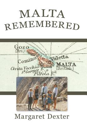 Imagen del vendedor de Malta Remembered: Then and Now: A Love Story (Hardback or Cased Book) a la venta por BargainBookStores