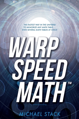 Immagine del venditore per Warp Speed Math (Tm): The fastest way in the universe to memorize any math table.even several math tables at once! (Paperback or Softback) venduto da BargainBookStores