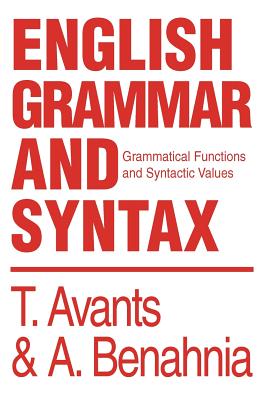 Seller image for English Grammar and Syntax: Grammatical Functions and Syntactic Values (Hardback or Cased Book) for sale by BargainBookStores