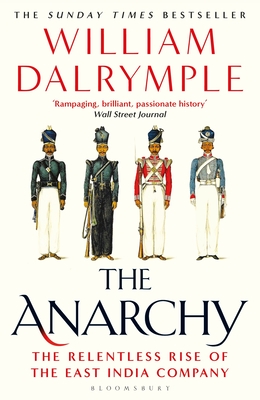 Seller image for The Anarchy: The East India Company, Corporate Violence, and the Pillage of an Empire (Paperback or Softback) for sale by BargainBookStores