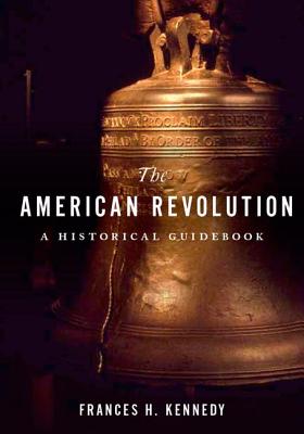 Seller image for American Revolution: A Historical Guidebook (Hardback or Cased Book) for sale by BargainBookStores