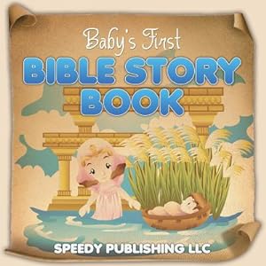 Image du vendeur pour Baby's First Bible Story Book (Paperback or Softback) mis en vente par BargainBookStores