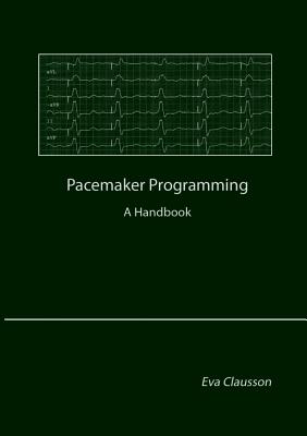 Bild des Verkufers fr Pacemaker Programming: A Handbook (Paperback or Softback) zum Verkauf von BargainBookStores