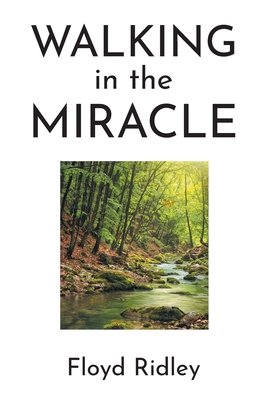 Image du vendeur pour Walking in the Miracle (Paperback or Softback) mis en vente par BargainBookStores