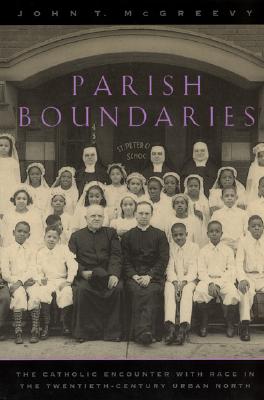 Immagine del venditore per Parish Boundaries: The Catholic Encounter with Race in the Twentieth-Century Urban North (Paperback or Softback) venduto da BargainBookStores