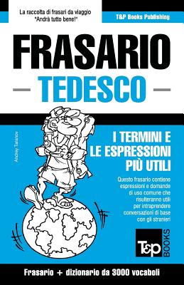Imagen del vendedor de Frasario Italiano-Tedesco e vocabolario tematico da 3000 vocaboli (Paperback or Softback) a la venta por BargainBookStores