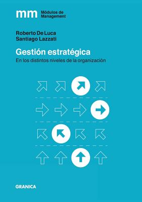 Imagen del vendedor de Gesti�n Estrat�gica: En los distintos niveles de la organizaci�n (Paperback or Softback) a la venta por BargainBookStores