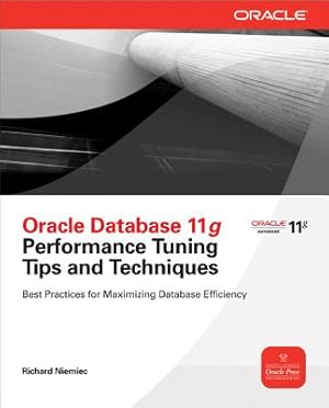 Imagen del vendedor de Oracle Database 11g Release 2 Performance Tuning Tips & Techniques (Paperback or Softback) a la venta por BargainBookStores