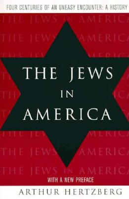 Seller image for The Jews in America: Four Centuries of an Uneasy Encounter: A History (Paperback or Softback) for sale by BargainBookStores