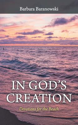 Imagen del vendedor de In God'S Creation: Devotions for the Beach (Paperback or Softback) a la venta por BargainBookStores