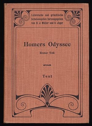 Homers Odyssee : Erster Teil: Gesang I bis Gesang XIII 184 - Text, zum Schulgebrauch bearbeitet u...