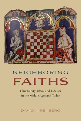 Immagine del venditore per Neighboring Faiths: Christianity, Islam, and Judaism in the Middle Ages and Today (Paperback or Softback) venduto da BargainBookStores