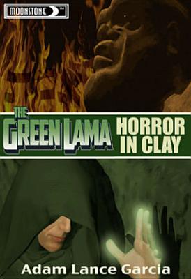Imagen del vendedor de Green Lama: Horror in Clay Novel (Paperback or Softback) a la venta por BargainBookStores