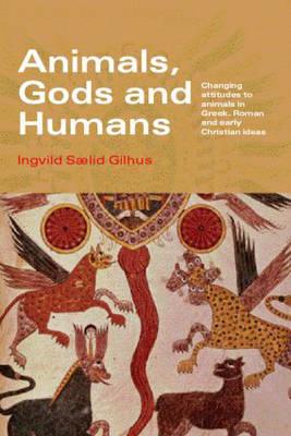 Image du vendeur pour Animals, Gods and Humans: Changing Attitudes to Animals in Greek, Roman and Early Christian Thought (Paperback or Softback) mis en vente par BargainBookStores