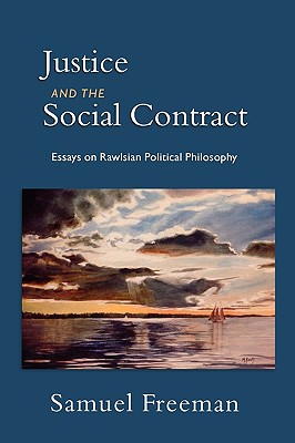 Imagen del vendedor de Justice and the Social Contract: Essays on Rawlsian Political Philosophy (Paperback or Softback) a la venta por BargainBookStores