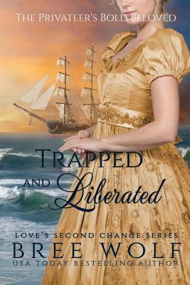 Image du vendeur pour Trapped & Liberated: The Privateer's Bold Beloved (Paperback or Softback) mis en vente par BargainBookStores