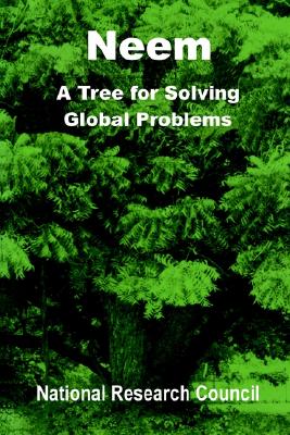 Bild des Verkufers fr Neem: A Tree for Solving Global Problems (Paperback or Softback) zum Verkauf von BargainBookStores