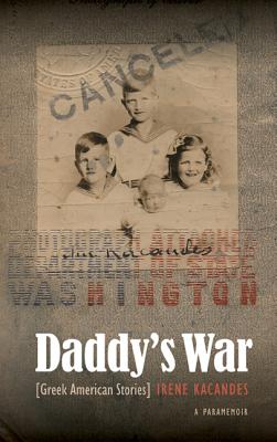 Immagine del venditore per Daddy's War: Greek American Stories (Paperback or Softback) venduto da BargainBookStores