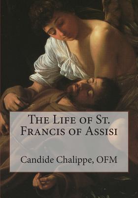 Immagine del venditore per The Life of St. Francis of Assisi (Paperback or Softback) venduto da BargainBookStores
