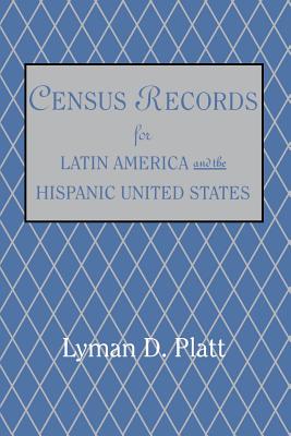 Bild des Verkufers fr Census Records for Latin America and the Hispanic United States (Paperback or Softback) zum Verkauf von BargainBookStores