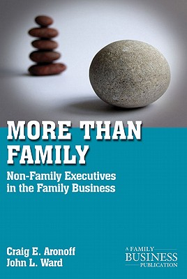 Seller image for More Than Family: Non-Family Executives in the Family Business (Paperback or Softback) for sale by BargainBookStores