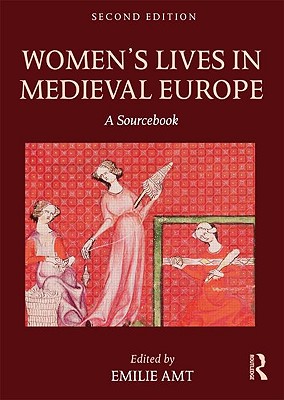 Bild des Verkufers fr Women's Lives in Medieval Europe: A Sourcebook (Paperback or Softback) zum Verkauf von BargainBookStores