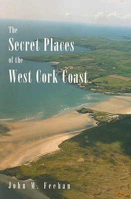Seller image for The Secret Places of the West Cork Coast (Paperback or Softback) for sale by BargainBookStores