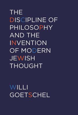 Seller image for The Discipline of Philosophy and the Invention of Modern Jewish Thought (Paperback or Softback) for sale by BargainBookStores