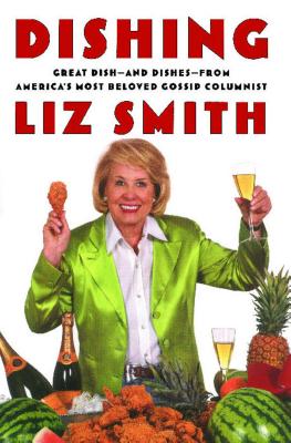 Seller image for Dishing: Great Dish -- And Dishes -- From America's Most Beloved Gossip Columnist (Paperback or Softback) for sale by BargainBookStores
