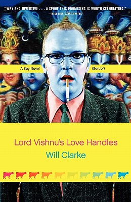 Seller image for Lord Vishnu's Love Handles: A Spy Novel (Sort Of) (Paperback or Softback) for sale by BargainBookStores