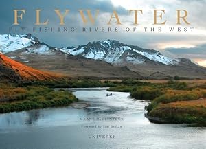 Image du vendeur pour Flywater: Fly-Fishing Rivers of the West (Hardback or Cased Book) mis en vente par BargainBookStores