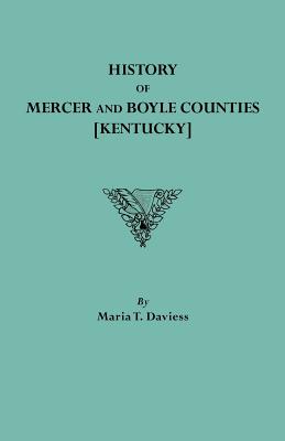Bild des Verkufers fr History of Mercer and Boyle Counties [Kentucky] (Paperback or Softback) zum Verkauf von BargainBookStores