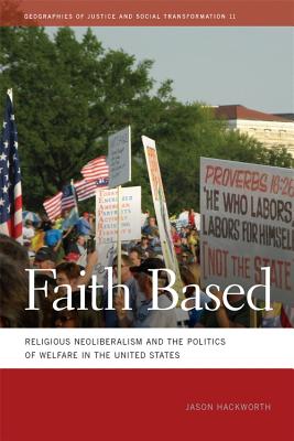 Immagine del venditore per Faith Based: Religious Neoliberalism and the Politics of Welfare in the United States (Paperback or Softback) venduto da BargainBookStores