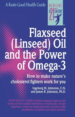 Seller image for Flaxseed (Linseed) Oil and the Power of Omega-3 (Spiral Bound, Comb or Coil) for sale by BargainBookStores