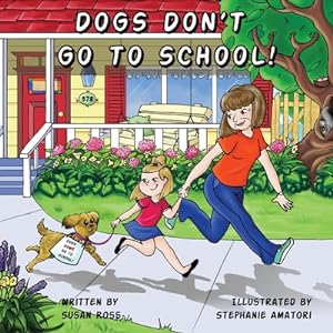 Seller image for Dogs Don't Go to School (Paperback or Softback) for sale by BargainBookStores