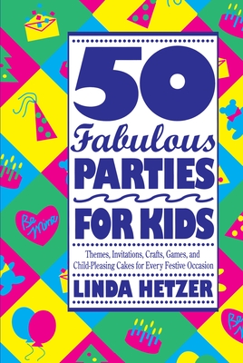 Immagine del venditore per 50 Fabulous Parties for Kids (Paperback or Softback) venduto da BargainBookStores