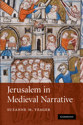 Seller image for Jerusalem in Medieval Narrative (Paperback or Softback) for sale by BargainBookStores