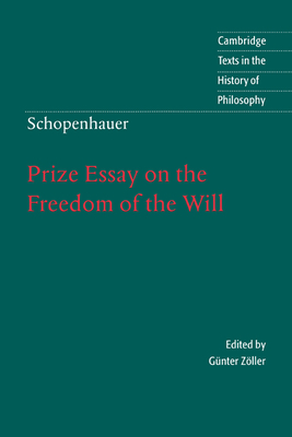 Seller image for Schopenhauer: Prize Essay on the Freedom of the Will (Paperback or Softback) for sale by BargainBookStores