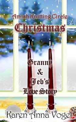 Seller image for Amish Knitting Circle Christmas: Granny & Jeb's Love Story (Paperback or Softback) for sale by BargainBookStores