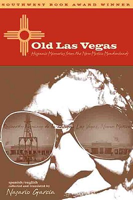 Seller image for Old Las Vegas: Hispanic Memories from the New Mexico Meadowlands (Paperback or Softback) for sale by BargainBookStores