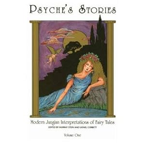 Seller image for Psyche's Stories, Volume 1: Modern Jungian Interpretations of Fairy Tales (Paperback or Softback) for sale by BargainBookStores