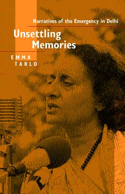 Immagine del venditore per Unsettling Memories: Narratives of the Emergency in Delhi (Paperback or Softback) venduto da BargainBookStores