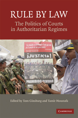 Imagen del vendedor de Rule by Law: The Politics of Courts in Authoritarian Regimes (Paperback or Softback) a la venta por BargainBookStores